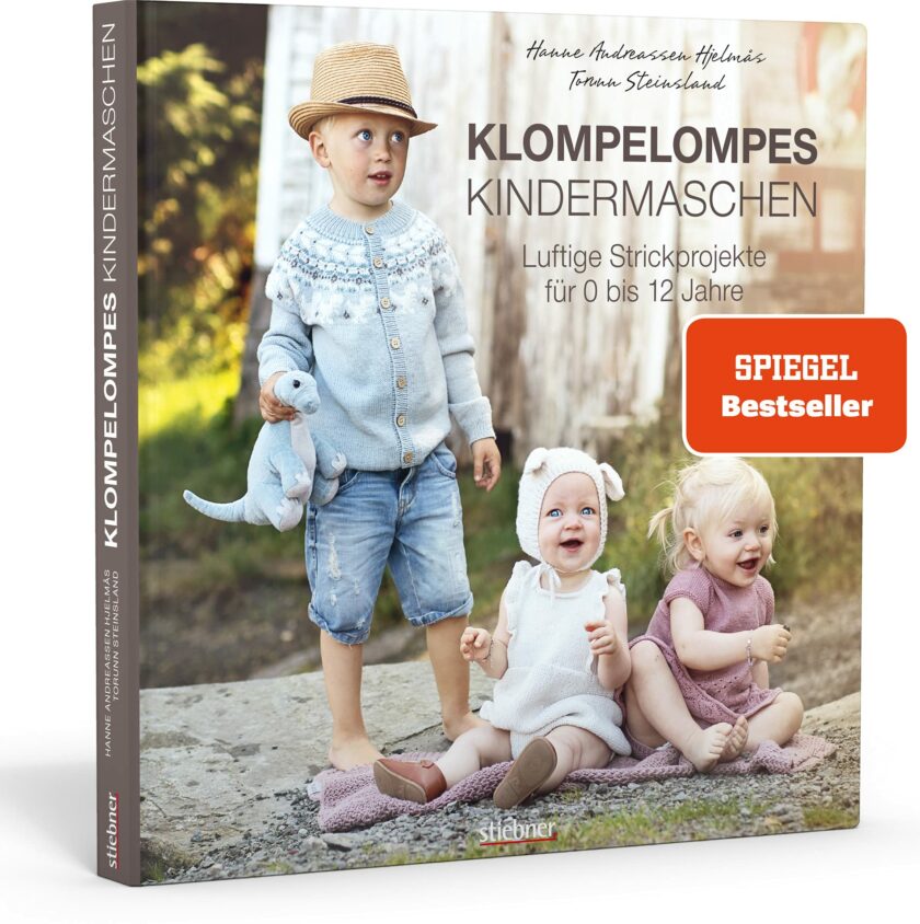 KLOMPELOMPES Kindermaschen, Strickprojekte für 0 bis 12 Jahre